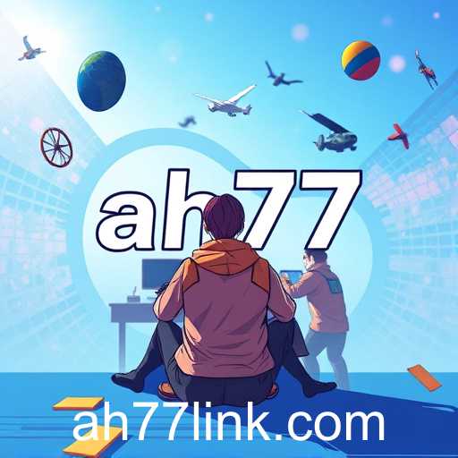 The Rise of 'ah77' in Digital Gaming